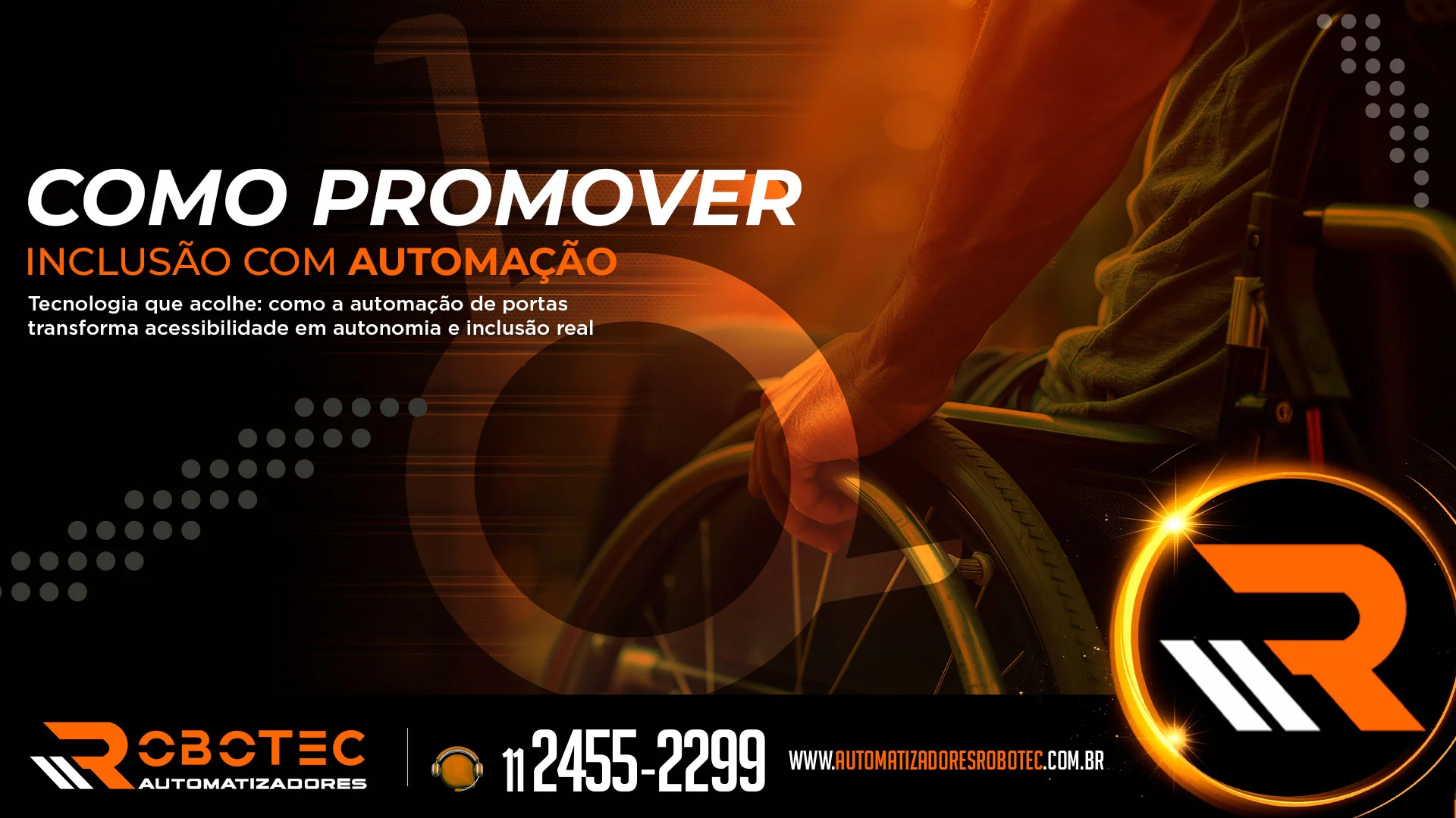 Como promover inclusão com automação