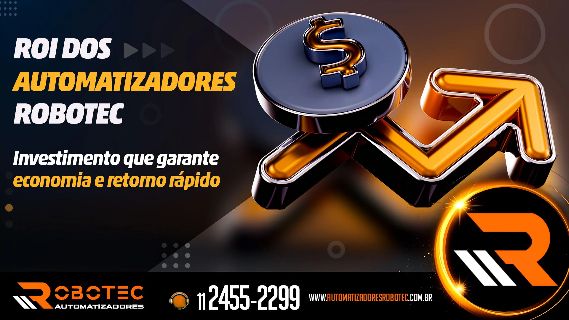 ROI dos Automatizadores Robotec: Investimento que garante economia e retorno rápido