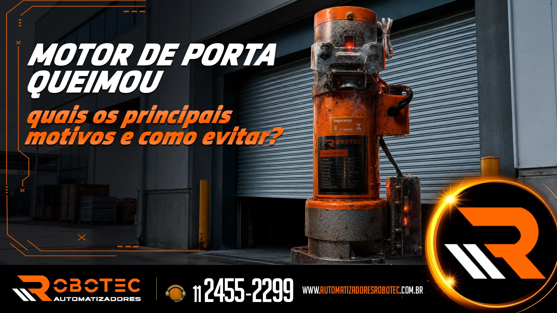 Motor de porta queimou: quais os principais motivos e como evitar?