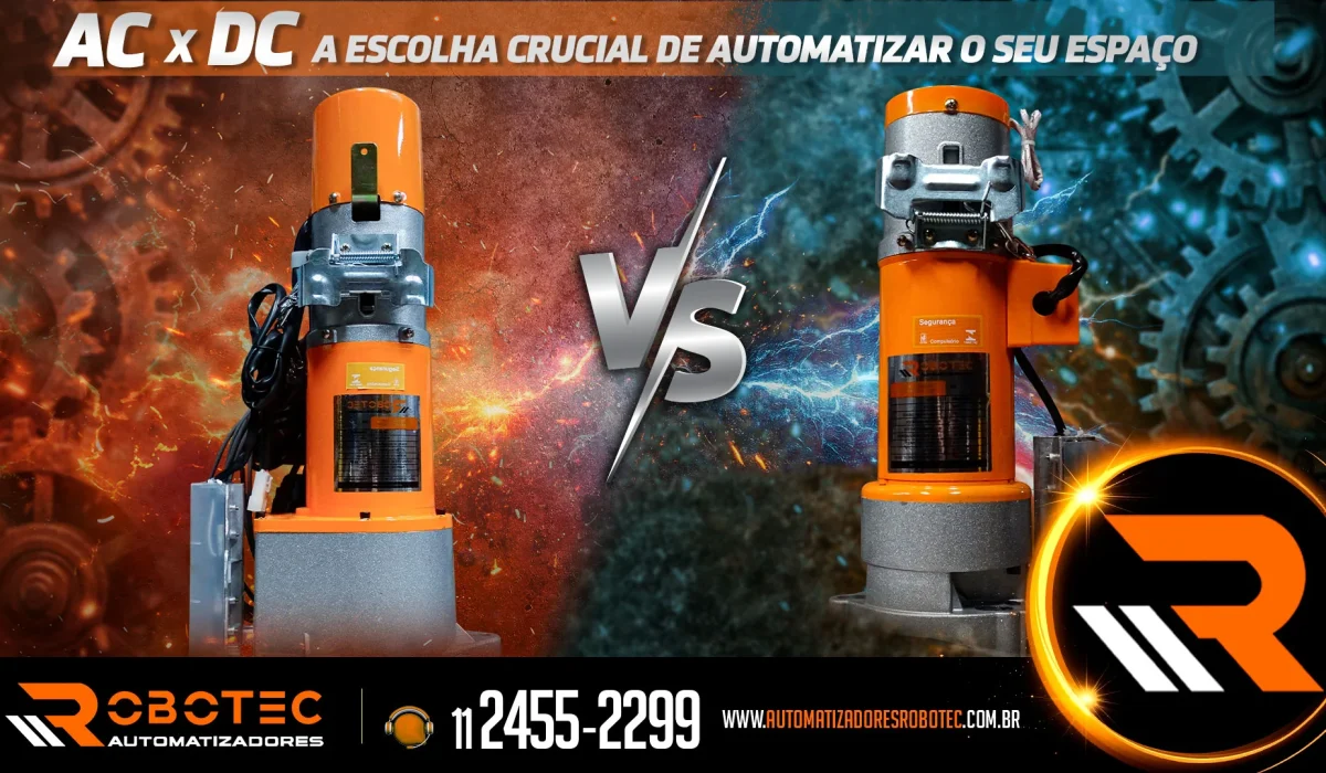 AC x DC: A escolha crucial de automatizar o seu espaço