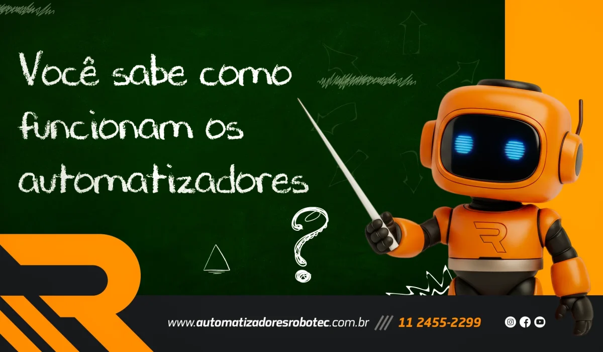 Como funcionam os automatizadores