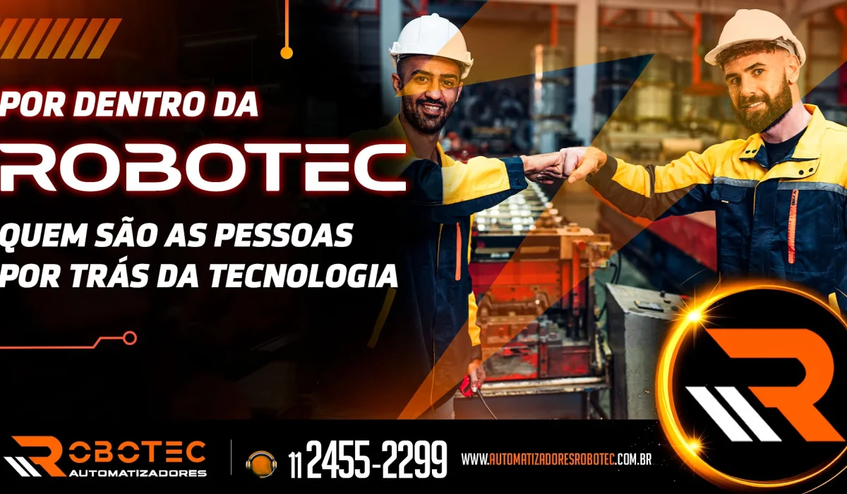 Por dentro da Robotec: quem são as pessoas por trás da tecnologia