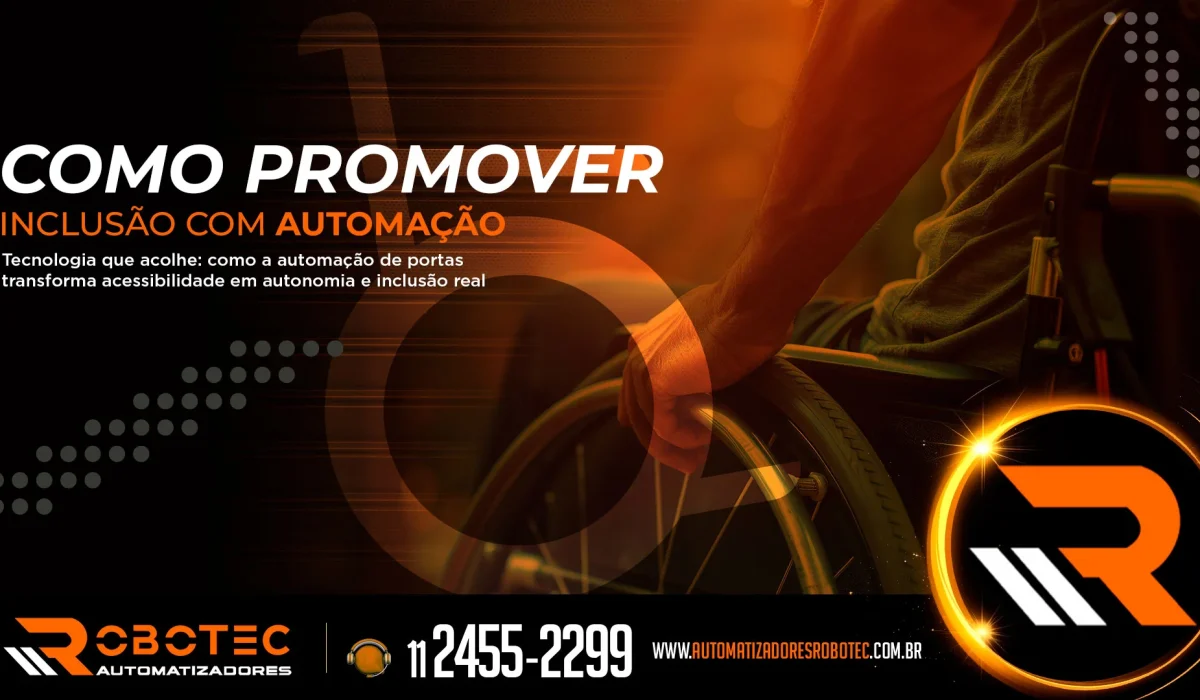 Como promover inclusão com automação