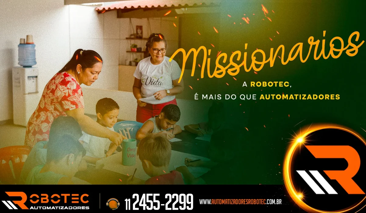 Missionários: A Robotec é mais do que automatizadores