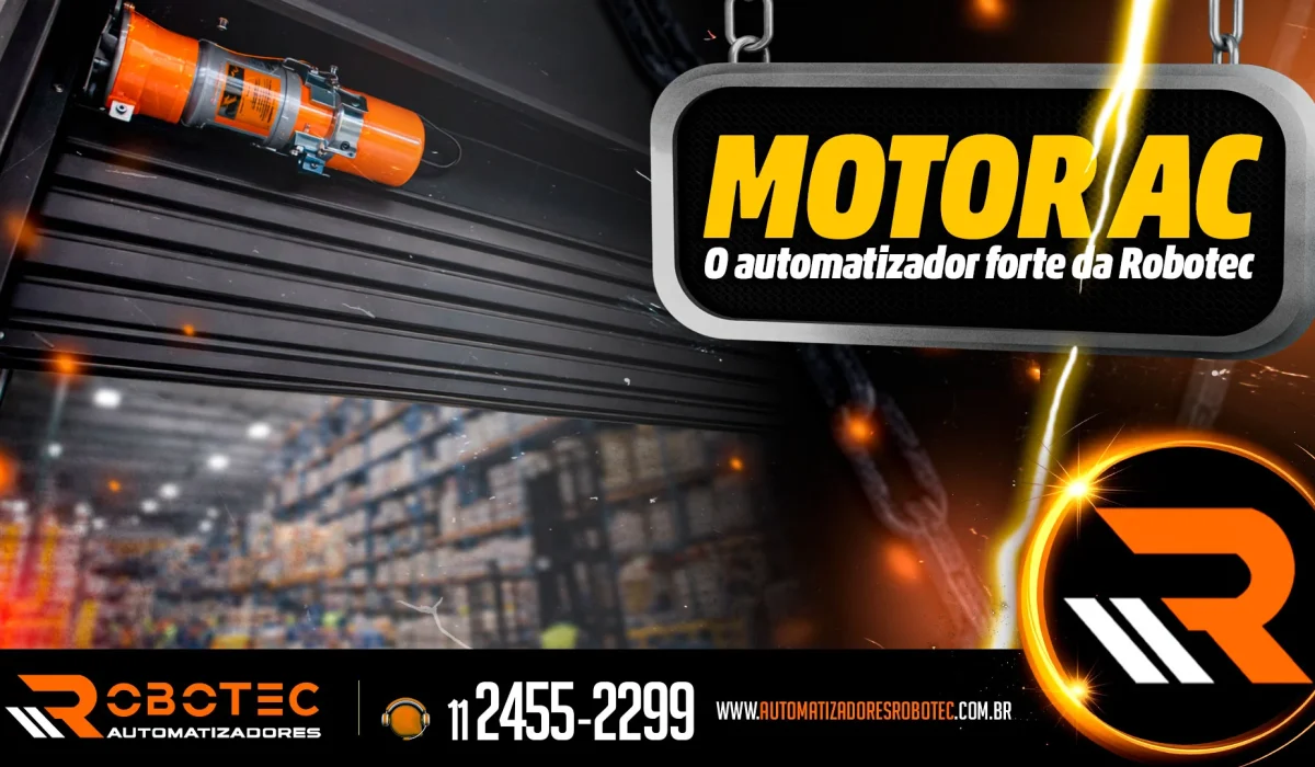 Motor AC: O automatizador forte da Robotec