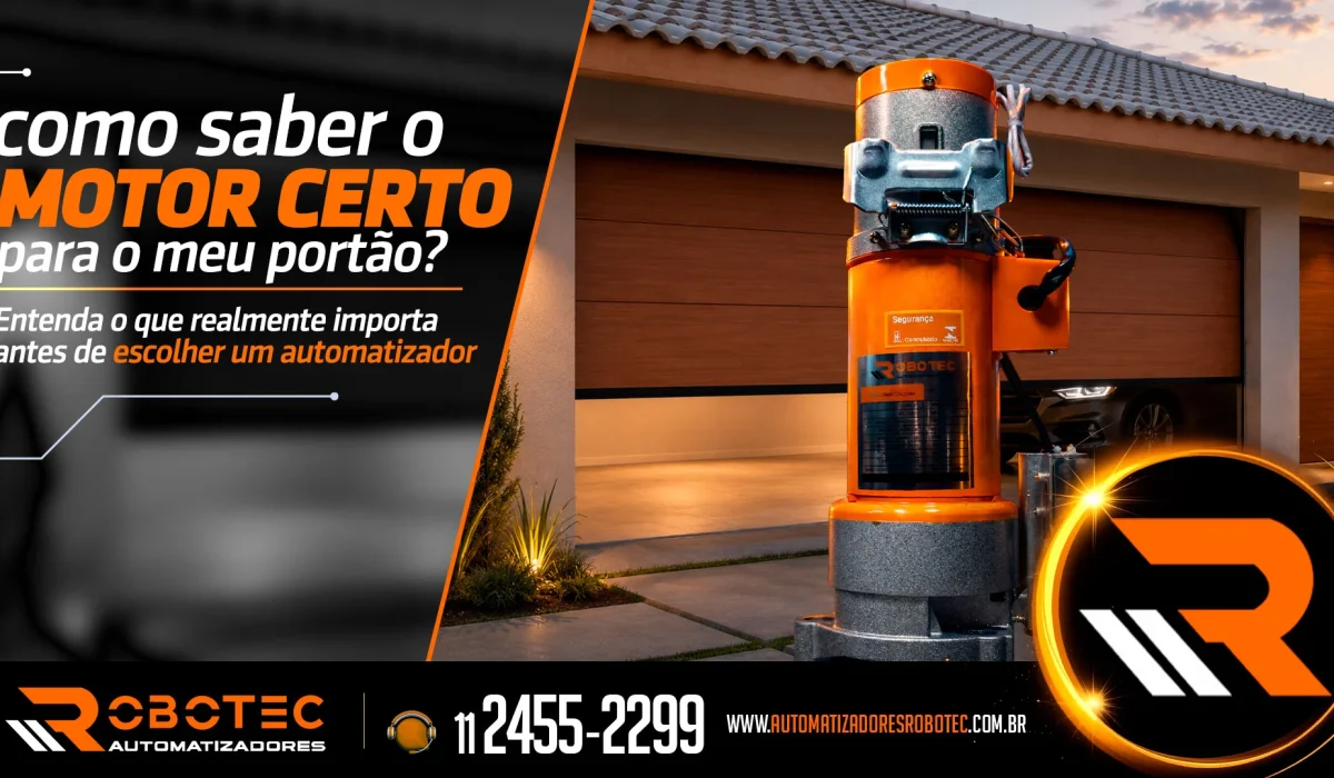 Como saber o motor certo para meu portão?