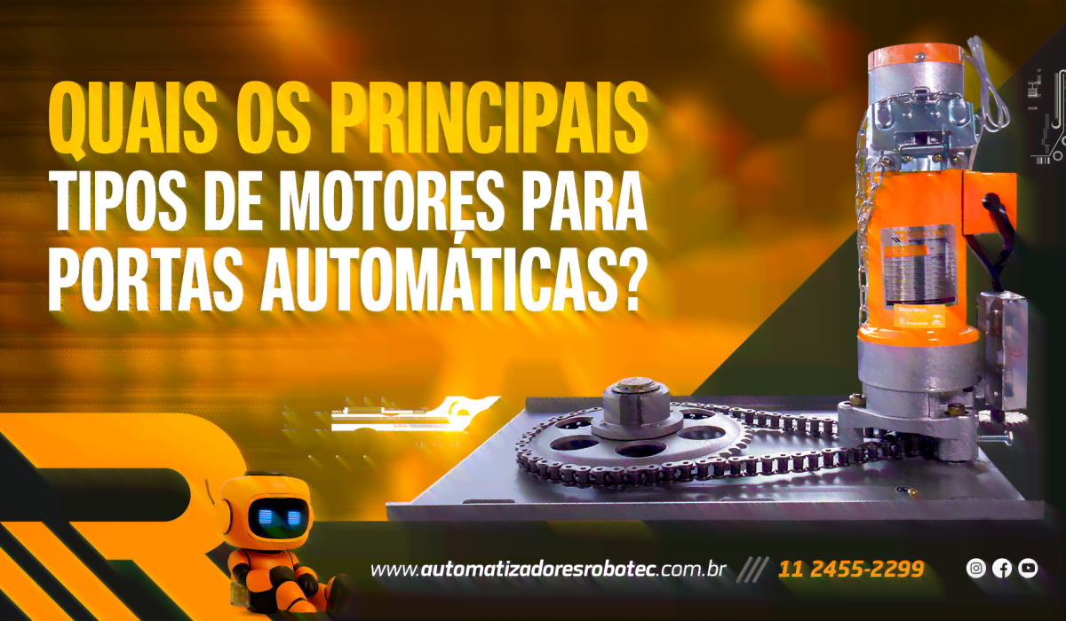 Quais são os principais tipos de motores para portas automáticas?